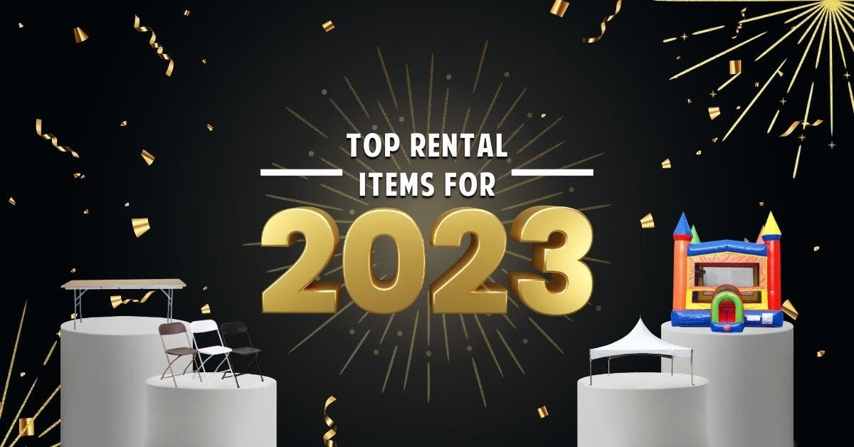 Top 10 Items for Party Rental Businesses in 2023